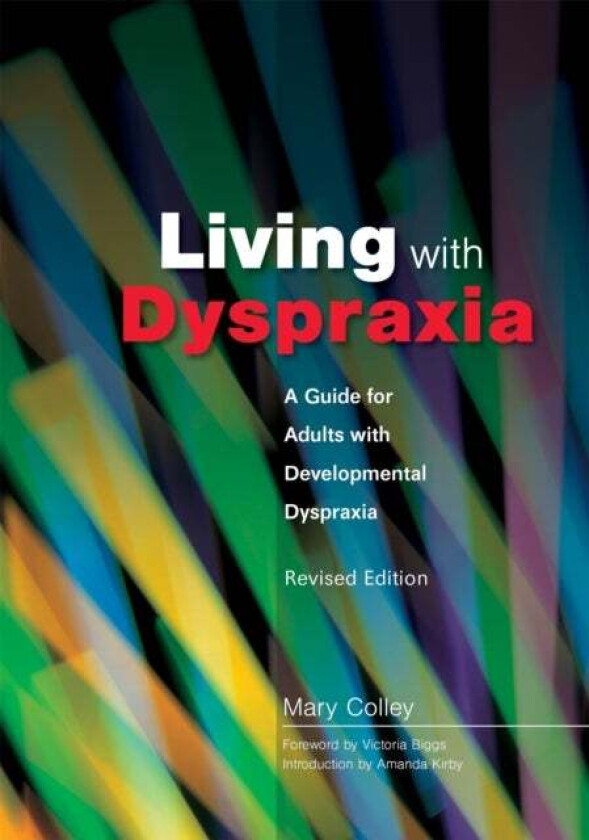 Living with Dyspraxia av Mary Colley