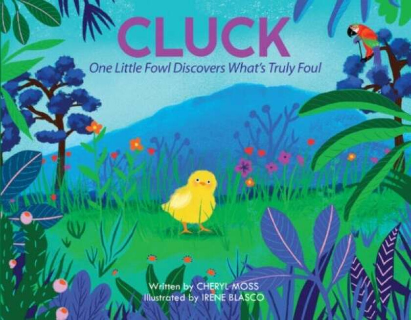 Cluck av Cheryl (Cheryl Moss) Moss