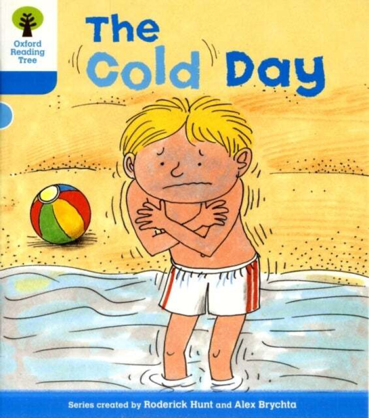 Oxford Reading Tree: Level 3: More Stories B: The Cold Day av Roderick Hunt