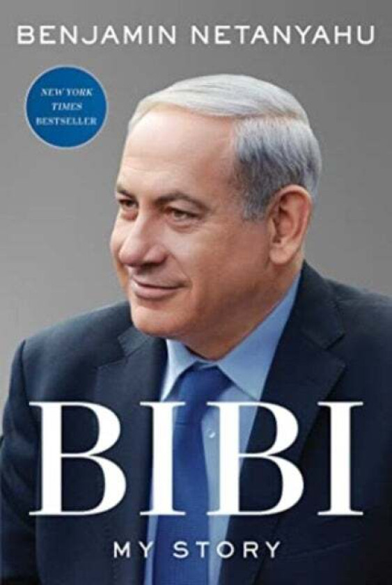 Bibi av Benjamin Netanyahu