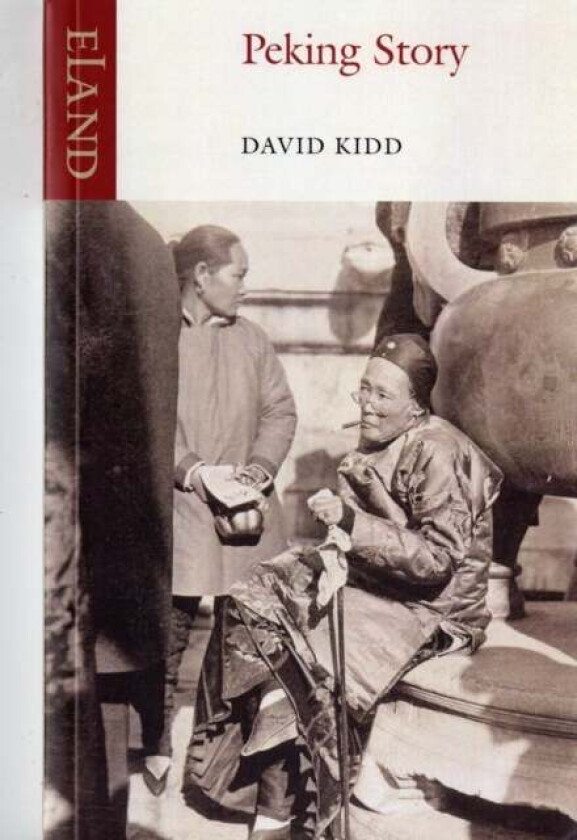 Peking Story av David Kidd