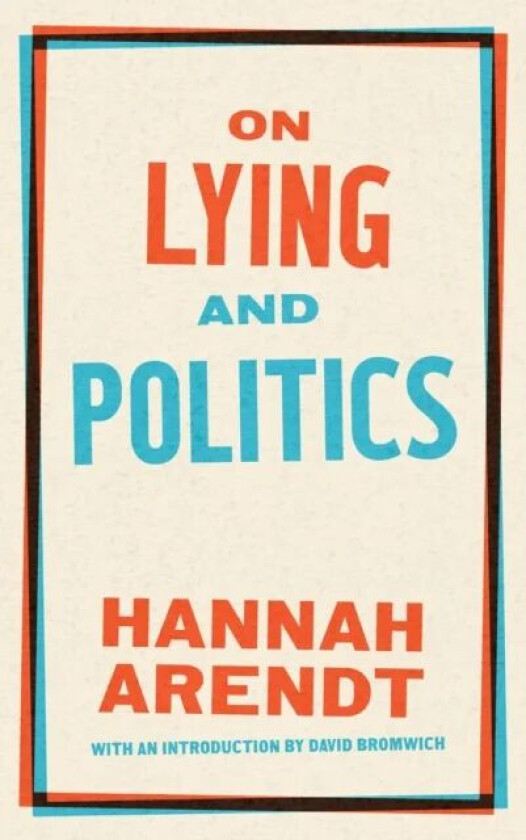 On Lying And Politics av Hannah Arendt, David Bromwich