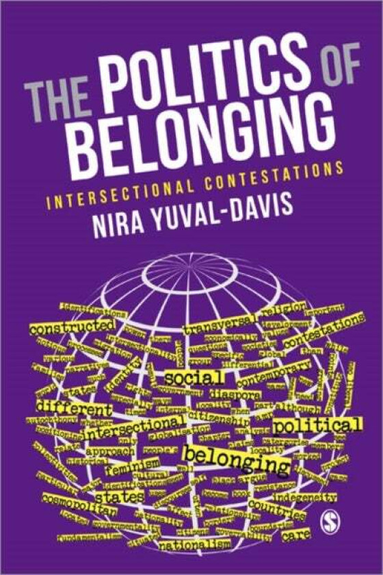 The Politics of Belonging av Nira Yuval-Davis
