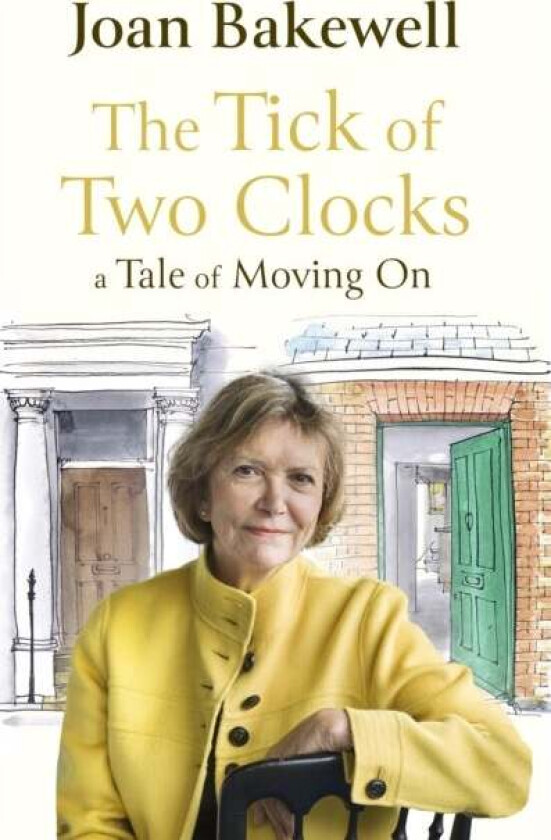 The Tick of Two Clocks av Joan Bakewell