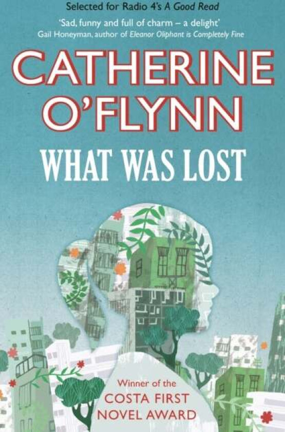 What Was Lost av Catherine (Author) O'Flynn, E.A (Author) Markham