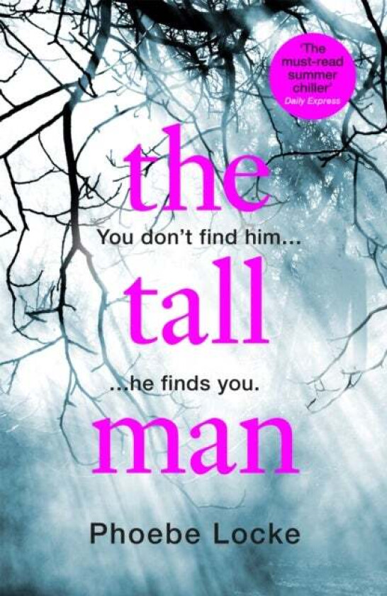 The Tall Man av Phoebe Locke