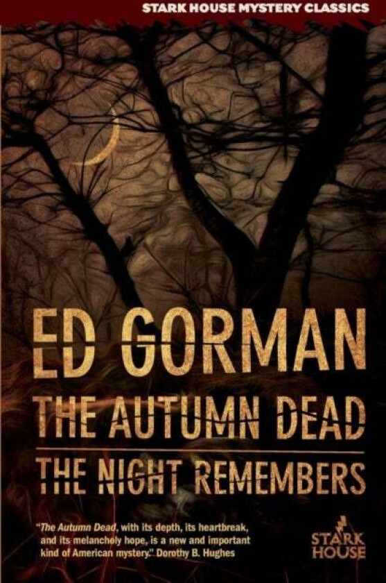 The Autumn Dead / The Night Remembers av Ed Gorman