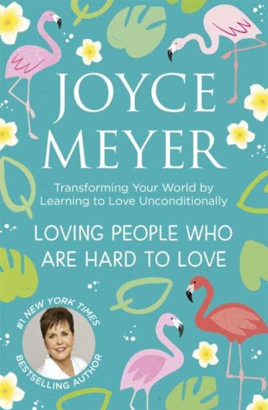 Loving People Who Are Hard to Love av Joyce Meyer