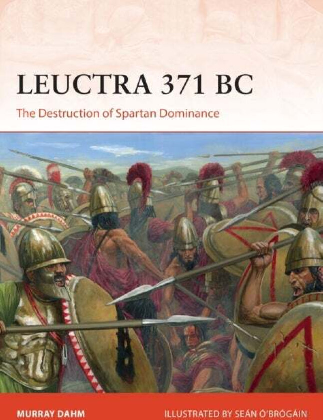 Leuctra 371 BC av Dr Murray Dahm