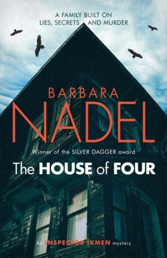 The House of Four (Inspector Ikmen Mystery 19) av Barbara Nadel