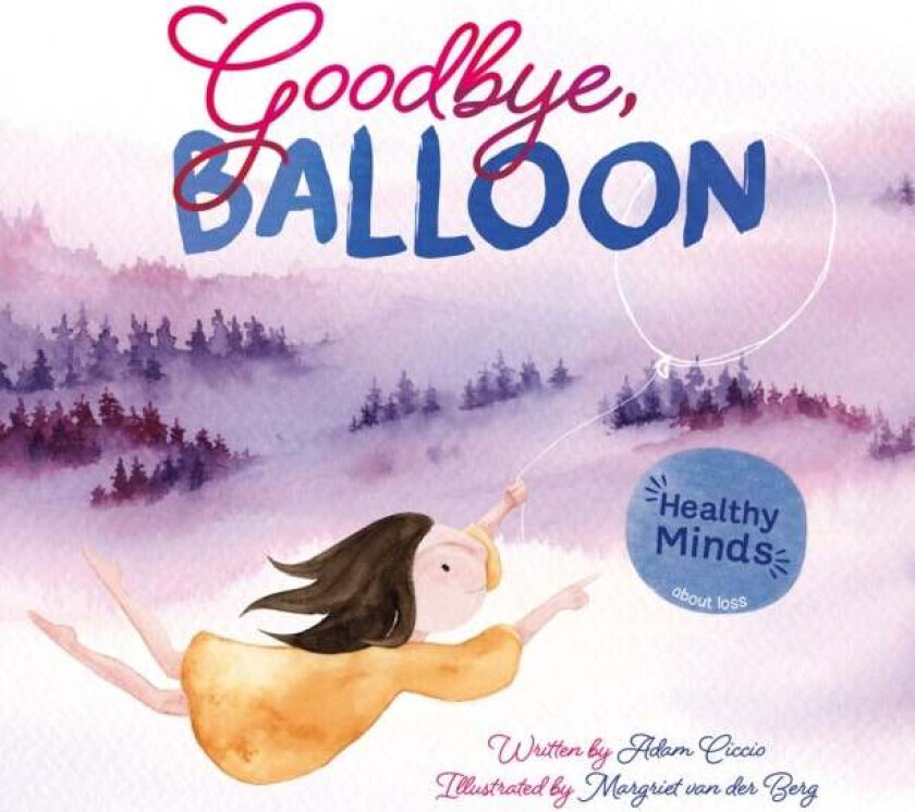 Goodbye, Balloon av Adam Ciccio