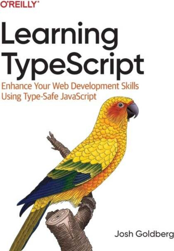 Learning Typescript av Josh Goldberg