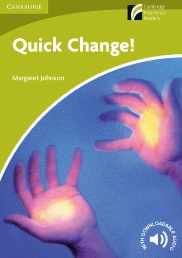 Quick Change! Level Starter/Beginner av Margaret Johnson