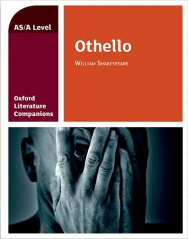 Oxford Literature Companions: Othello