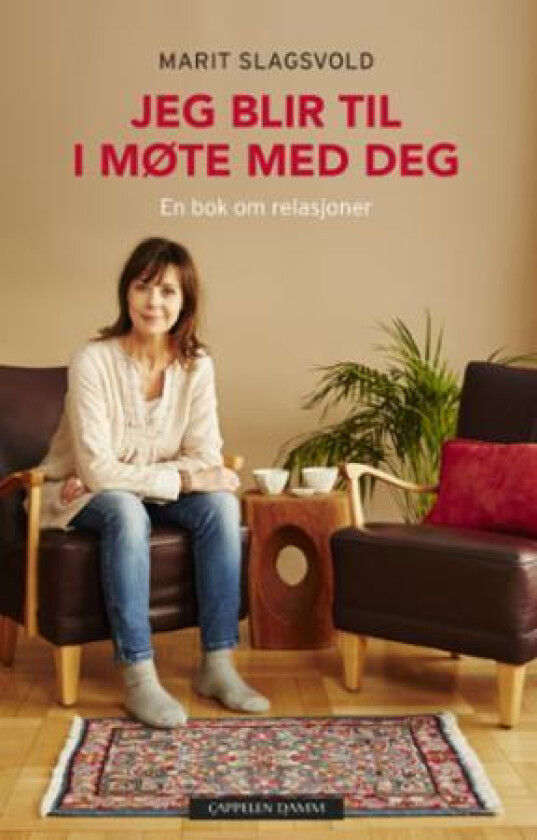 Jeg blir til i møte med deg av Marit Slagsvold