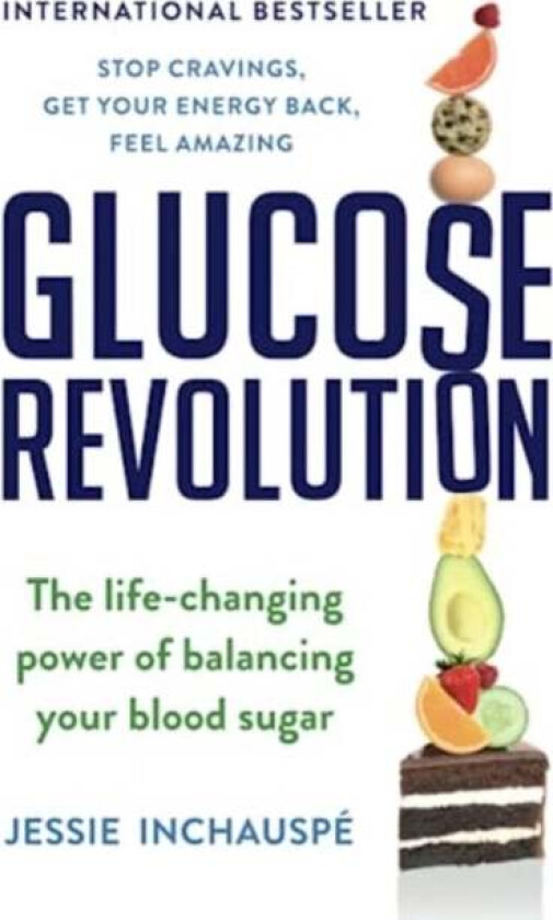 Glucose Revolution av Jessie Inchauspe