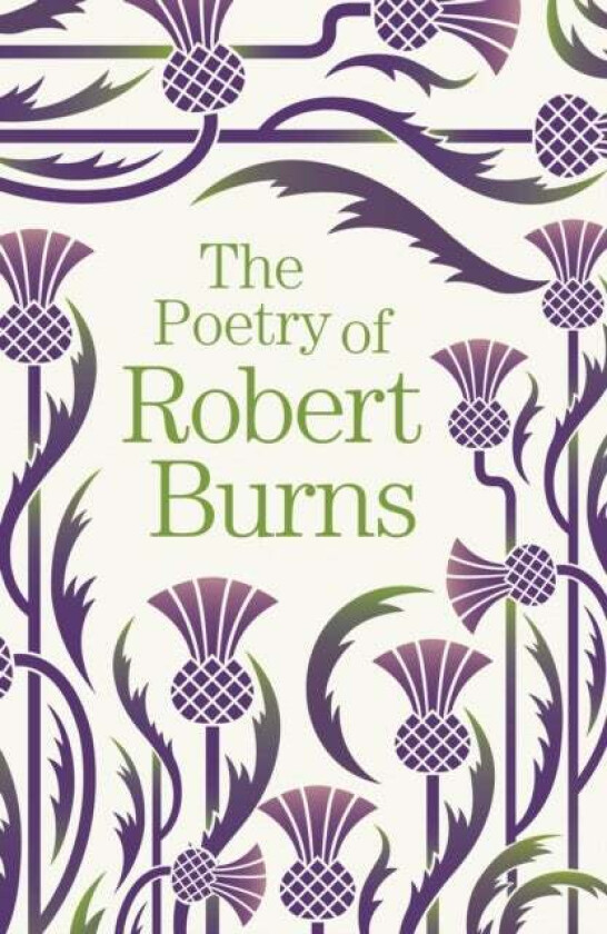 The Poetry of Robert Burns av Robert Burns