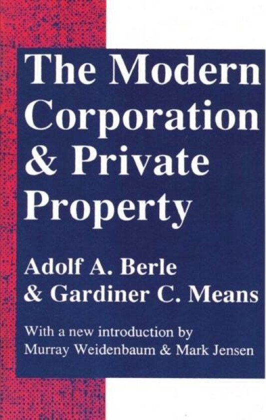 The Modern Corporation and Private Property av Gardiner Means