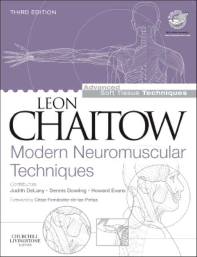 Modern Neuromuscular Techniques av Leon (Registered Osteopath and Naturopath Chaitow, School of Life Sciences University of Westminster London UK Hono