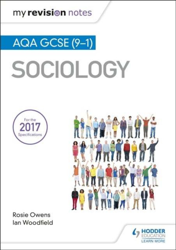 My Revision Notes: AQA GCSE (9-1) Sociology av Ian Woodfield, Rosie Owens