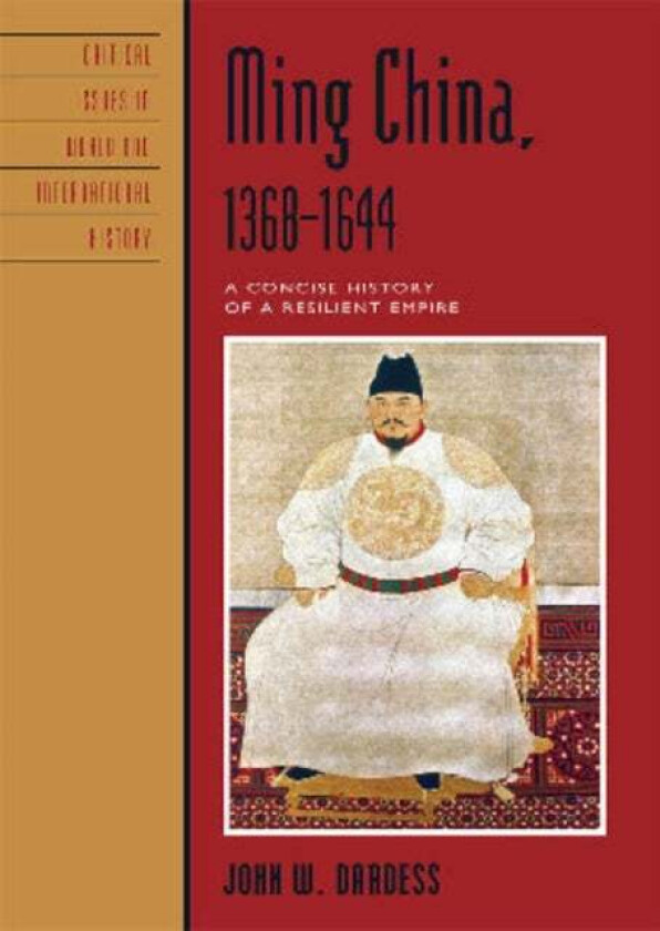 Ming China, 1368-1644 av John W. Dardess