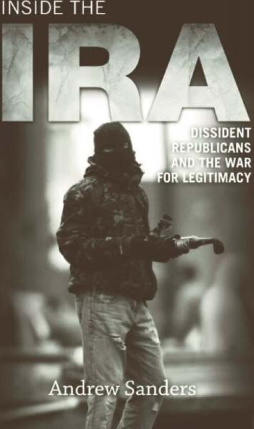 Inside the IRA av Andrew Sanders