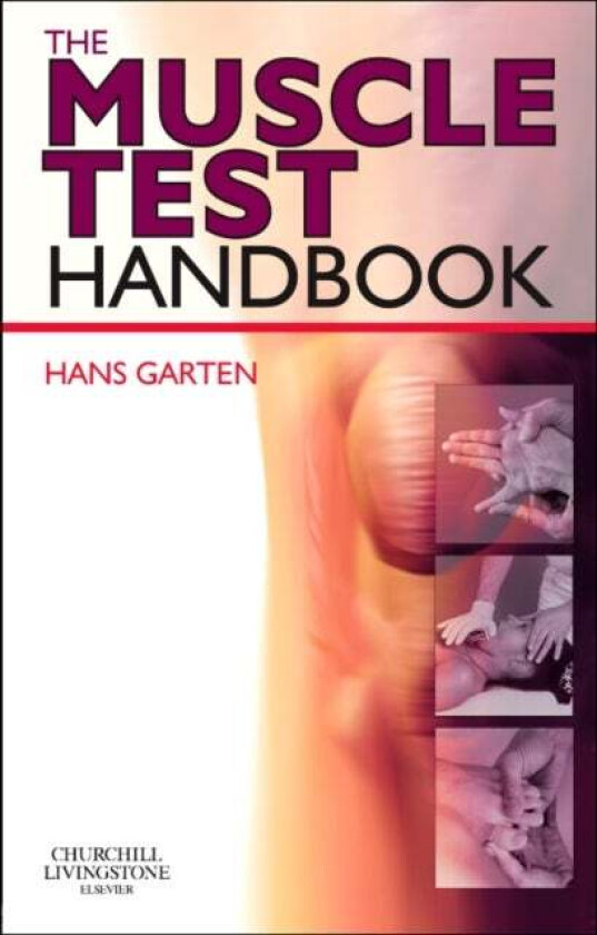 The Muscle Test Handbook av Joseph (Professor of Post-Graduate Medicine at the School of Social Rehabilitation Moscow Professor (Honorary) at the Novo