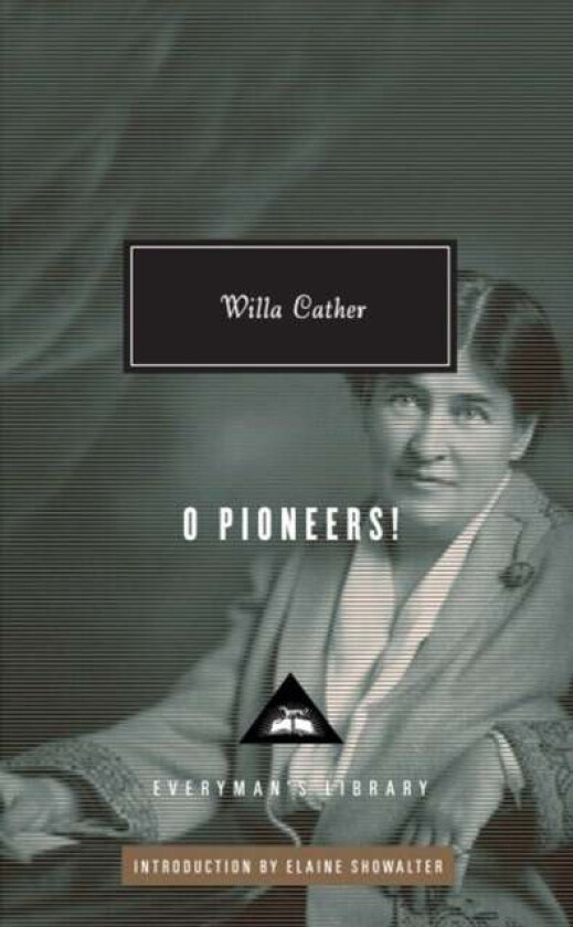 O Pioneers! av Willa Cather