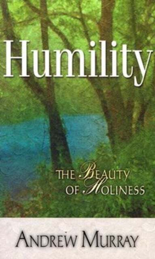 HUMILITY av Andrew Murray