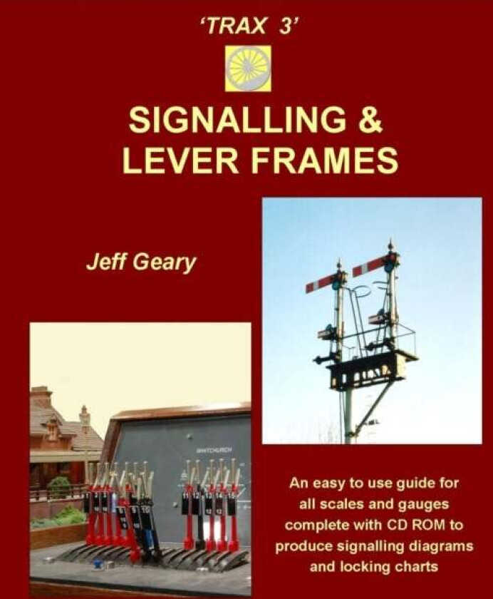 TRAX 3: Signalling and Lever Frames av Jeff Geary