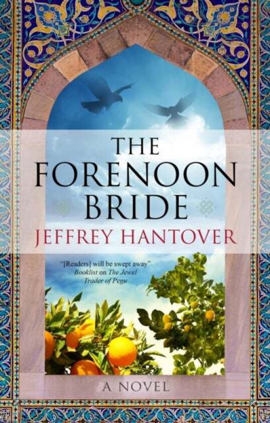 The Forenoon Bride av Jeffrey Hantover