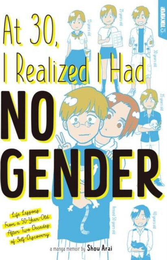 At 30, I Realized I Had No Gender av Shou Arai