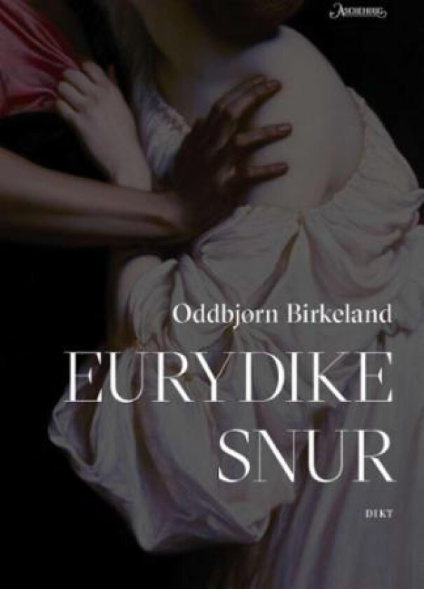 Eurydike snur av Oddbjørn Birkeland