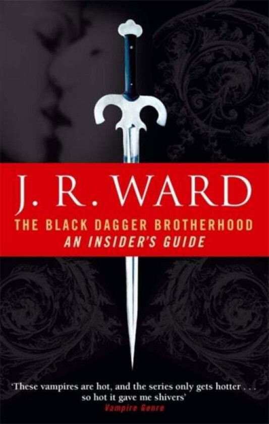 The Black Dagger Brotherhood: An Insider's Guide av J. R. Ward