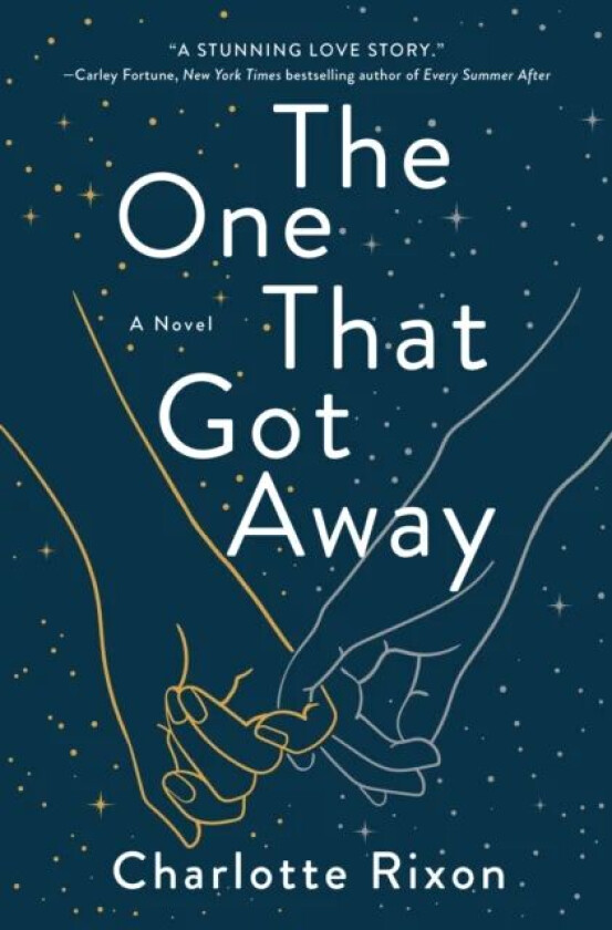 The One That Got Away av Charlotte Rixon