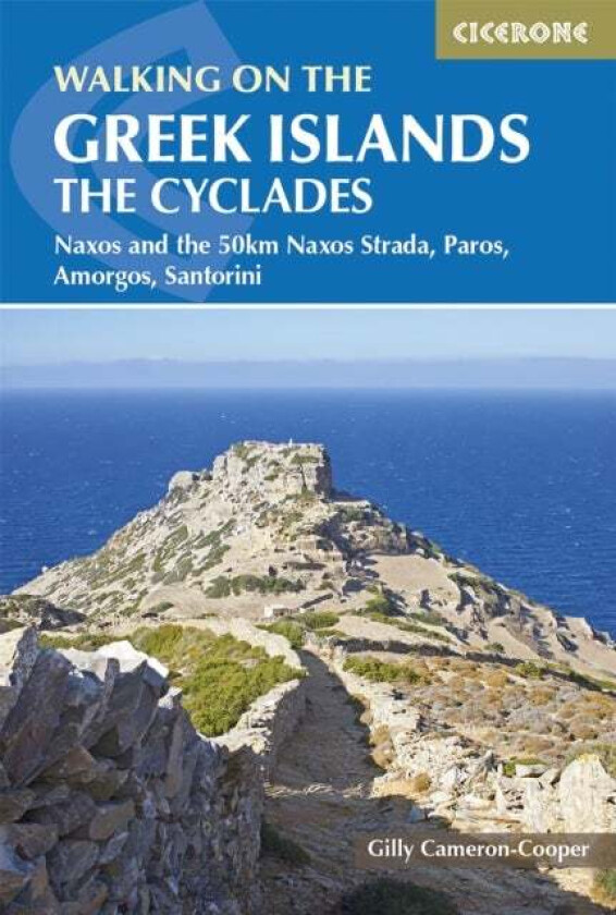 Walking on the Greek Islands - the Cyclades av Gilly Cameron-Cooper