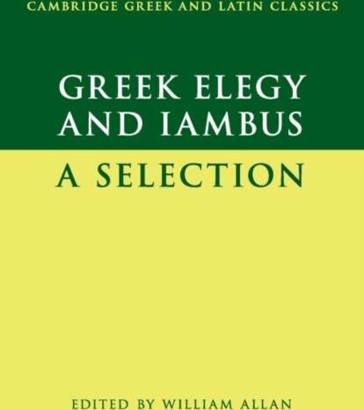Greek Elegy and Iambus