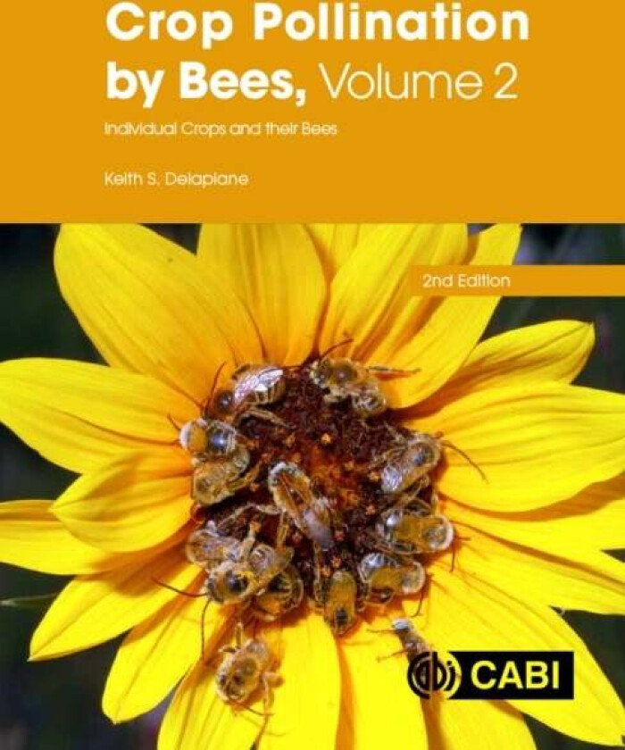 Crop Pollination by Bees av Keith S Delaplane