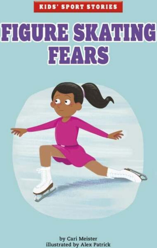 Figure Skating Fears av Cari Meister