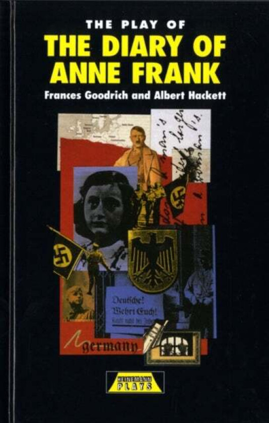 The Play of the Diary Of Anne Frank av Frances Goodrich, Albert Hackett