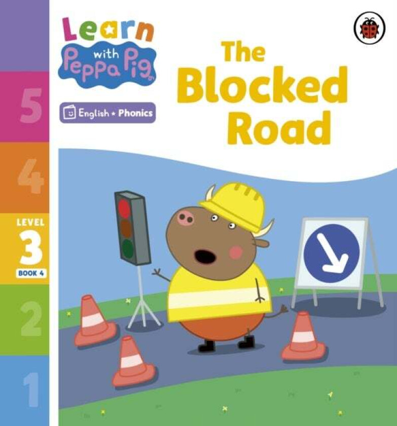 Learn with Peppa Phonics Level 3 Book 4 ¿ The Blocked Road (Phonics Reader) av Peppa Pig