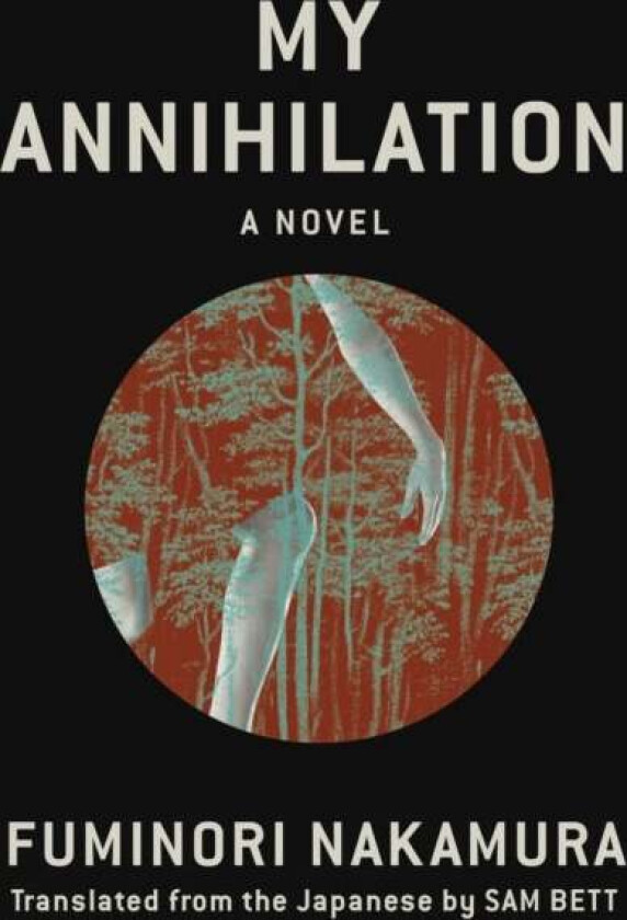 My Annihilation av Fuminori Nakamura, Sam Bett