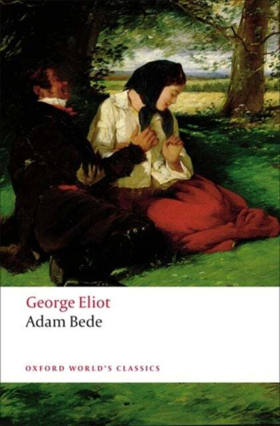 Adam Bede av George Eliot