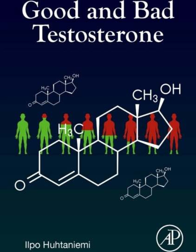 Good and Bad Testosterone av Ilpo (Department of Metabolism Digest Huhtaniemi