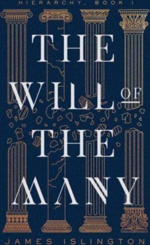 The Will of the Many av James Islington