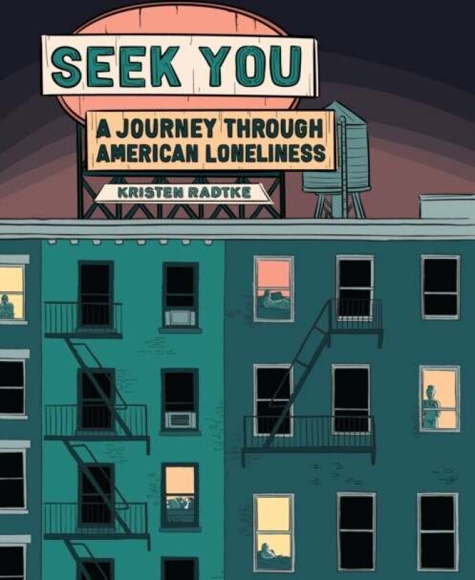 Seek You av Kristen Radtke