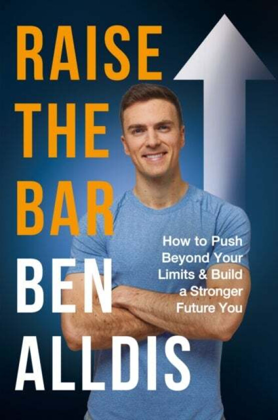 Raise The Bar av Ben Alldis