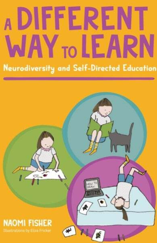 A Different Way to Learn av Naomi Fisher