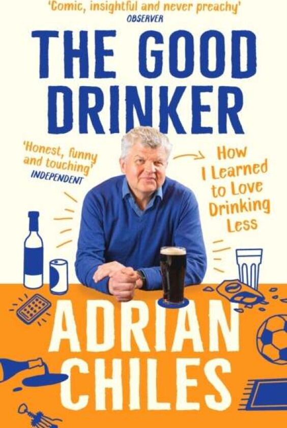 The Good Drinker av Adrian Chiles