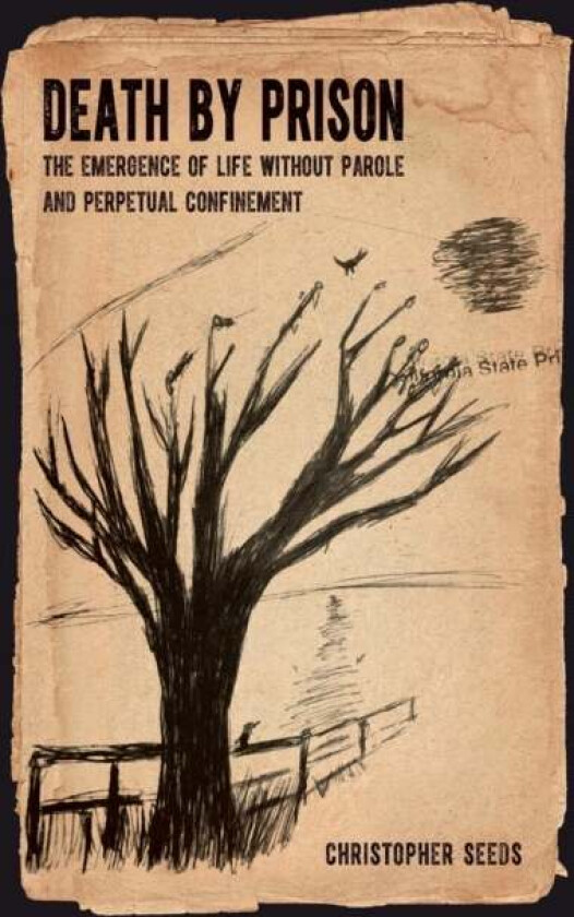 Death by Prison av Christopher Seeds